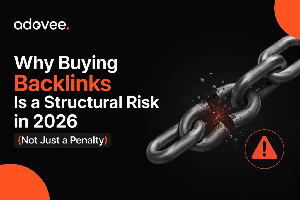 Why Buying Backlinks Is a Structural Risk in 2026 (Not Just a Penalty)